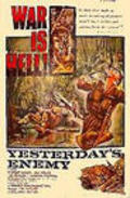 Yesterday's Enemy is the best movie in Richard Pasco filmography.