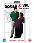 Roger & Val Have Just Got In movie in Alfred Molina filmography.