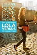 Lola Versus movie in Daryl Wein filmography.