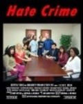 Hate Crime is the best movie in Maykl A. De Melu filmography.