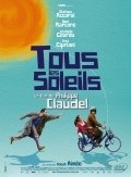 Tous les soleils movie in Philippe Claudel filmography.