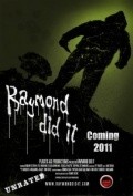 Raymond Did It movie in Elissa Bree filmography.