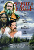 Spirit of the Eagle movie in Dan Haggerty filmography.
