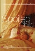 Spoiled Child is the best movie in Jesse Goldwater filmography.