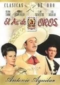 El as de oros is the best movie in Honorato Magaloni filmography.