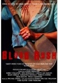 Blood Rush movie in Evan Marlowe filmography.