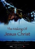 The Making of Jesus Christ movie in Lyuk Gasser filmography.