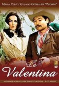 La Valentina movie in Maria Felix filmography.