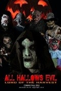 All Hallows Evil: Lord of the Harvest movie in Ron McLellen filmography.