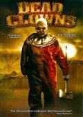 Dead Clowns is the best movie in Brinke Stevens filmography.
