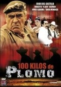 100 kilos de plomo movie in Jorge Aldama filmography.