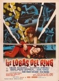 Las lobas del ring is the best movie in Nacho Contla filmography.