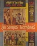 Ya somos hombres is the best movie in Lilia Castillo filmography.