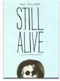 Paul Williams Still Alive movie in Stephen Kessler filmography.