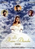 La Reine blanche movie in Catherine Deneuve filmography.
