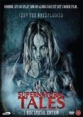 Supernatural Tales movie in Kim Sonderholm filmography.