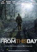 From This Day is the best movie in Gareth Bennett-Ryan filmography.