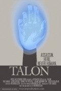 Talon movie in Bryan Belser filmography.