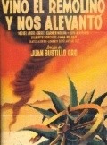 Vino el remolino y nos alevanto is the best movie in Tony Diaz filmography.