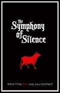 The Symphony of Silence is the best movie in David DeLao filmography.