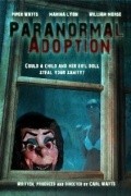 Paranormal Adoption movie in Karl Uotts filmography.