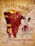 Buddy 'n' Andy movie in Dave Foley filmography.