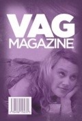 Vag Magazine  (serial 2010 - ...) movie in Zach Neumeyer filmography.