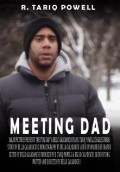 Meeting Dad is the best movie in R. Tariq Powell filmography.