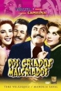 Dos criados malcriados is the best movie in Roberto Gomez Bolanos filmography.