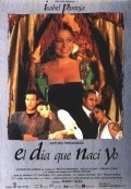 El dia que naci yo is the best movie in Mari Carmen Alvarado filmography.
