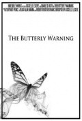 The Butterfly Warning is the best movie in Robin Martino filmography.