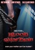 Blood Guardian movie in Charles Peterson filmography.