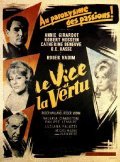 Le vice et la vertu is the best movie in Georges Poujouly filmography.