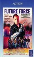 Future Force movie in David A. Prior filmography.