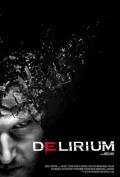 Delirium movie in Jared Black filmography.