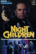 Night Children movie in David Carradine filmography.