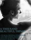 A Thousand Beautiful Things is the best movie in Teodora Prayms filmography.