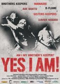 Yes I Am! is the best movie in Xavier Naidoo filmography.