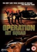 Operation Hit Squad movie in Tony Van Der Merwe filmography.