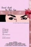 Good Luck in Her Eye movie in Jonathan Jedeikin filmography.