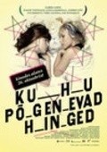 Kuhu pogenevad hinged is the best movie in Ragne Veensalu filmography.