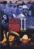 Narcos y perros 2 movie in Bernabe Melendrez filmography.