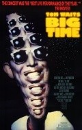 Big Time is the best movie in Tom Waits filmography.