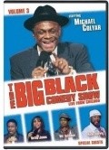 The Big Black Comedy Show, Vol. 3 movie in Deyl S. Lyuis filmography.