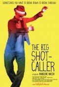 The Big Shot-Caller movie in Robert Costanzo filmography.