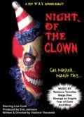 Night of the Clown is the best movie in Todd Djeyson Kuk filmography.