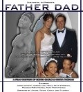 Father Dad is the best movie in Kenyae Cagle filmography.