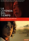 La leyenda del tiempo is the best movie in Iisus Manuel Olvera Rivero filmography.