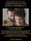 Chronicles of the Roman Numeral X movie in Thomas Griffith filmography.