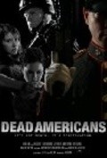 Dead Americans is the best movie in Shivani Thakkar filmography.